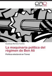 La maquinaria politica del regimen de Ben Ali