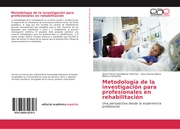 Metodología de la investigación para profesionales en rehabilitación - Cover