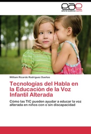 Tecnologicas del Habla en la Educacion de la Voz Infantil Alterada