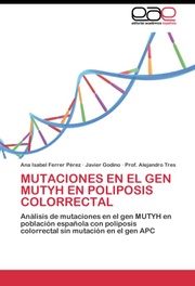 Mutaciones en el gen MUTYH en poliposis colorrectal