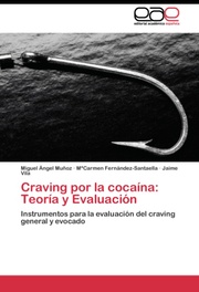 Craving por la cocaína: Teoría y Evaluación