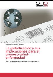 La globalizacion y sus implicaciones para el proceso salud-enfermedad