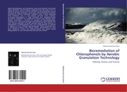 Bioremediation of Chlorophenols by Aerobic Granulation Technology