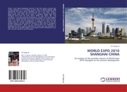 WORLD EXPO 2010 SHANGHAI CHINA