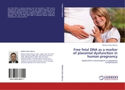 Free fetal DNA as a marker of placental dysfunction in human pregnancy