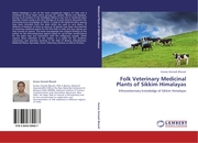 Folk Veterinary Medicinal Plants of Sikkim Himalayas
