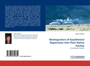 Reintegration of Kazakhstani Repatriates into Their Native Society - Cover