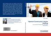 Optimal Construction Jobsite Staffing