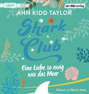 Shark Club - Eine Liebe so ewig wie das Meer