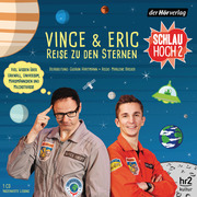 Schlau hoch 2 - Vince und Eric: Reise zu den Sternen