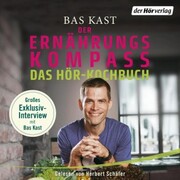 Der Ernährungskompass - Das Hör-Kochbuch - Cover
