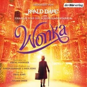 Wonka - Das Hörbuch zum Film - Cover