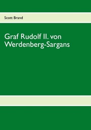 Graf Rudolf II.von Werdenberg-Sargans
