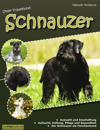 Unser Traumhund: Schnauzer - Cover