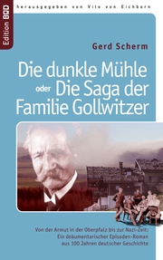 Die dunkle Mühle oder Die Saga der Familie Gollwitzer - Cover