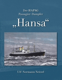 Der HAPAG Passagier-Dampfer 'Hansa'