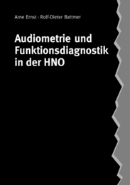 Audiometrie und Funktionsdiagnostik in der HNO