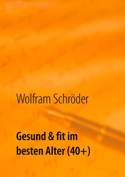 Gesund & fit im besten Alter (40+) - Cover