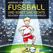 Fußball und ... 1: Fußball und sonst gar nichts! - Cover
