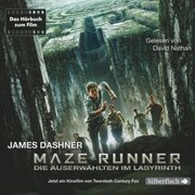 Die Auserwählten - Maze Runner 1: Maze Runner: Die Auserwählten im Labyrinth - Cover