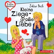 Freche Mädchen: Kleine Ziege - Große Liebe - Cover