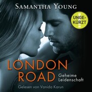 London Road - Geheime Leidenschaft (Edinburgh Love Stories 2)