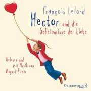 Hector und die Geheimnisse der Liebe (Hectors Abenteuer 2) - Cover