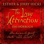 The Law of Attraction, Das kosmische Gesetz hinter 'The Secret'