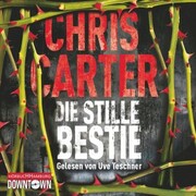 Die stille Bestie (Ein Hunter-und-Garcia-Thriller 6) - Cover