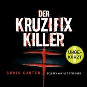 Der Kruzifix-Killer (Ein Hunter-und-Garcia-Thriller 1) - Cover