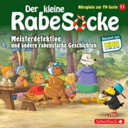 Meisterdetektive, Der Pechvogel, Frau Dachs hat Geburtstag (Der kleine Rabe Socke - Hörspiele zur TV Serie 11) - Cover
