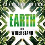 Earth - Der Widerstand (Earth 2) - Cover