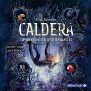 Caldera 2: Die Rückkehr der Schattenwandler