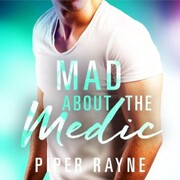 Mad about the Medic (Saving Chicago 3) - Cover