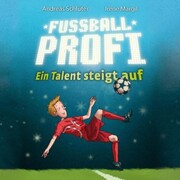 Fußballprofi 2: Fußballprofi - Ein Talent steigt auf - Cover