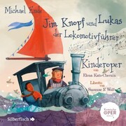 Jim Knopf und Lukas der Lokomotivführer - Kinderoper - Cover