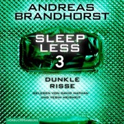 Sleepless - Dunkle Risse (Sleepless 3)