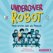 Undercover Robot - Mein erstes Jahr als Mensch - Cover
