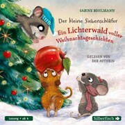 Der kleine Siebenschläfer: Ein Lichterwald voller Weihnachtsgeschichten - Cover