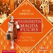 Polizeiärztin Magda Fuchs - Das Leben, ein wilder Tanz - Cover