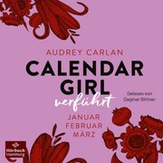 Calendar Girl - Verführt (Calendar Girl Quartal 1) - Cover