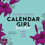 Calendar Girl - Berührt (Calendar Girl Quartal 2) - Cover