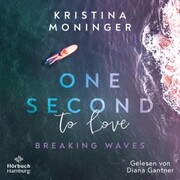 One Second to Love (Breaking Waves 1) - Cover
