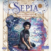 Sepia 1: Sepia und das Erwachen der Tintenmagie - Cover