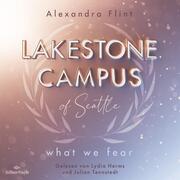 Lakestone Campus 1: What We Fear - Cover