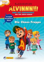 Alvinnn!!! und die Chipmunks: Die Chaos-Truppe