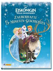 Disney Die Eiskönigin: Völlig Unverfroren - Zauberhafte 5-Minuten-Geschichten