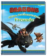 Dragons - Meine drachenstarken Freunde - Cover