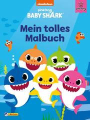 Baby Shark: Mein tolles Malbuch