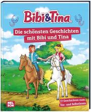 Die schönsten Geschichten mit Bibi und Tina